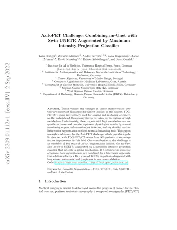 AutoPET Challenge: Combining nn-Unet with Swin UNETR Augmented by Maximum Intensity Projection Classifier