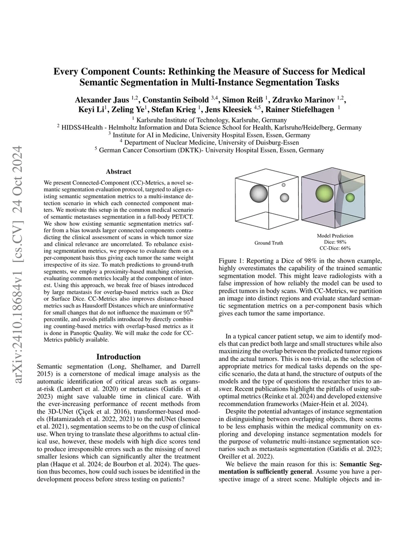 Every Component Counts: Rethinking the Measure of Success for Medical Semantic Segmentation in Multi-Instance Segmentation Tasks